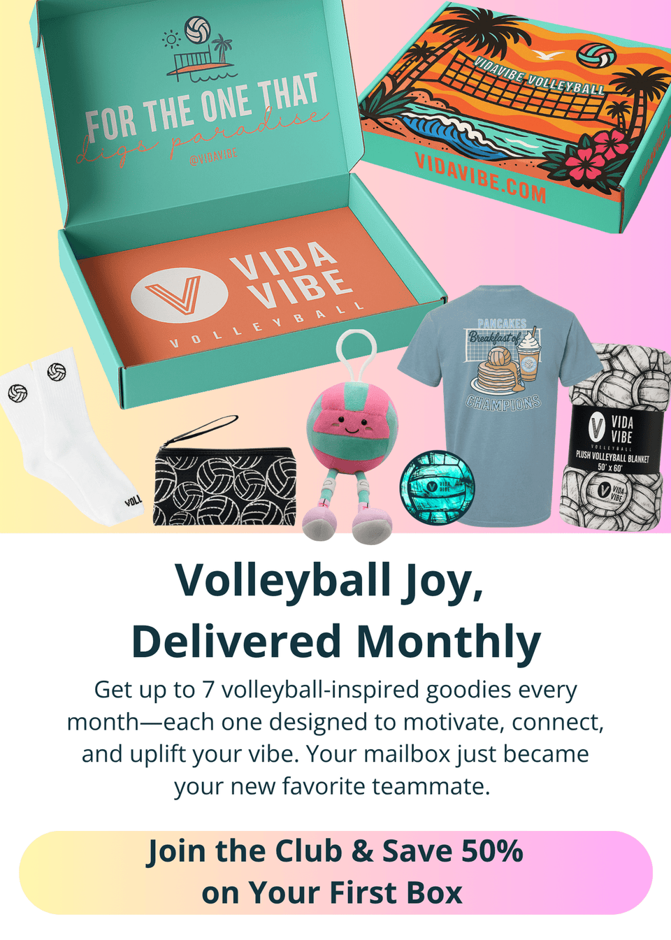 Promotional image of a subscription box with volleyball-themed items and text about monthly deliveries.